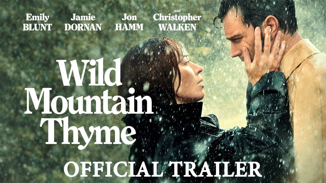 VIDEO Emily Blunt y Jamie Dornan lideran tráiler de “Wild Mountain Thyme”