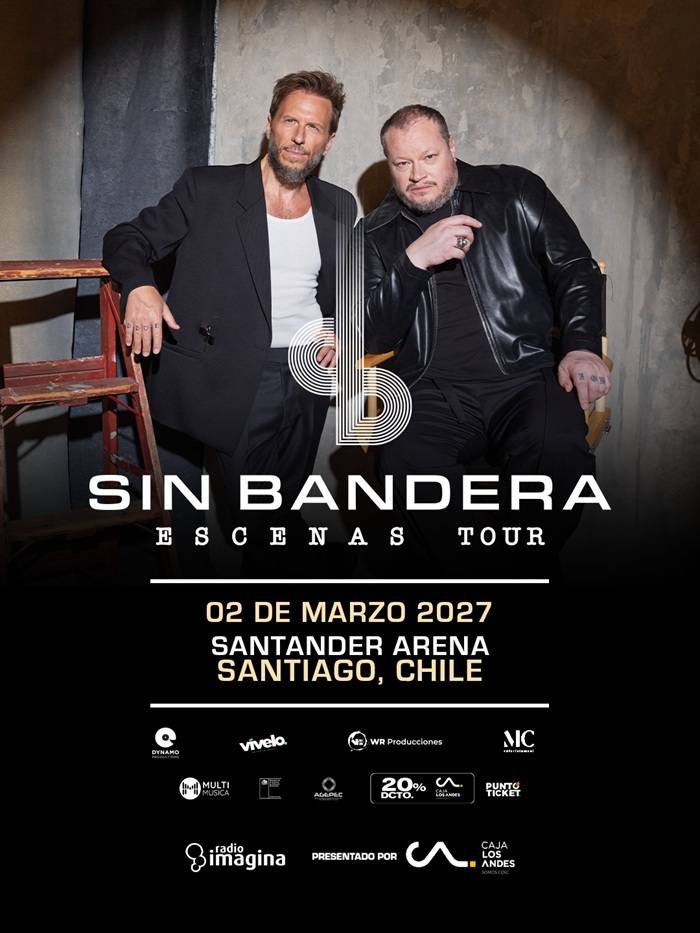 Sin Bandera regresa a Chile el próximo 2 de marzo de 2027, a las 21:00 horas, en el Santander Arena.